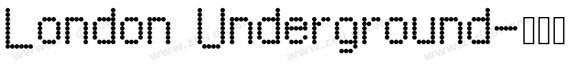 London Underground字体转换 London Underground字体转换
